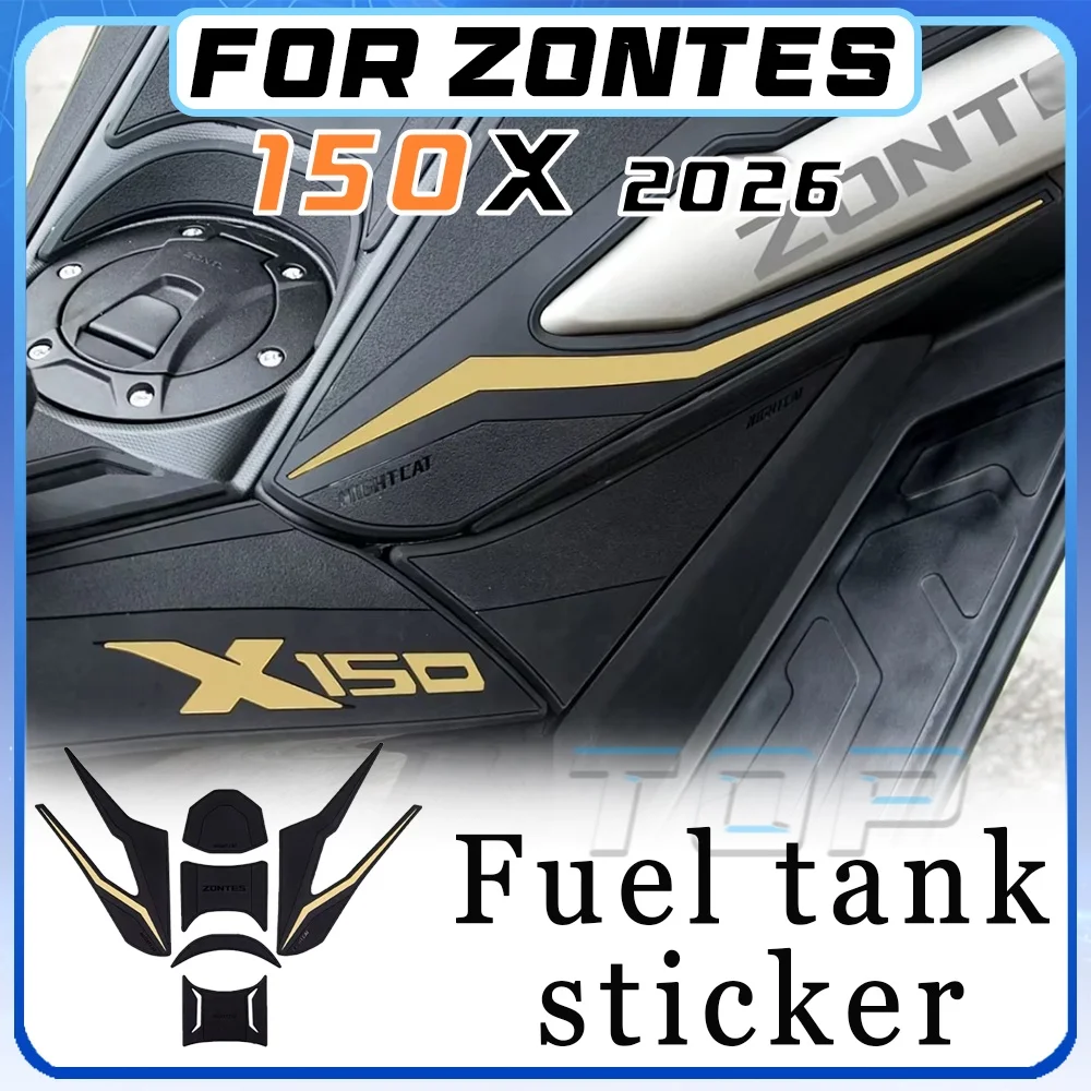 

For 2026 ZONTES 150X fuel tank sticker for 150x 150X 150 x X 150 thickened body for scratch protection