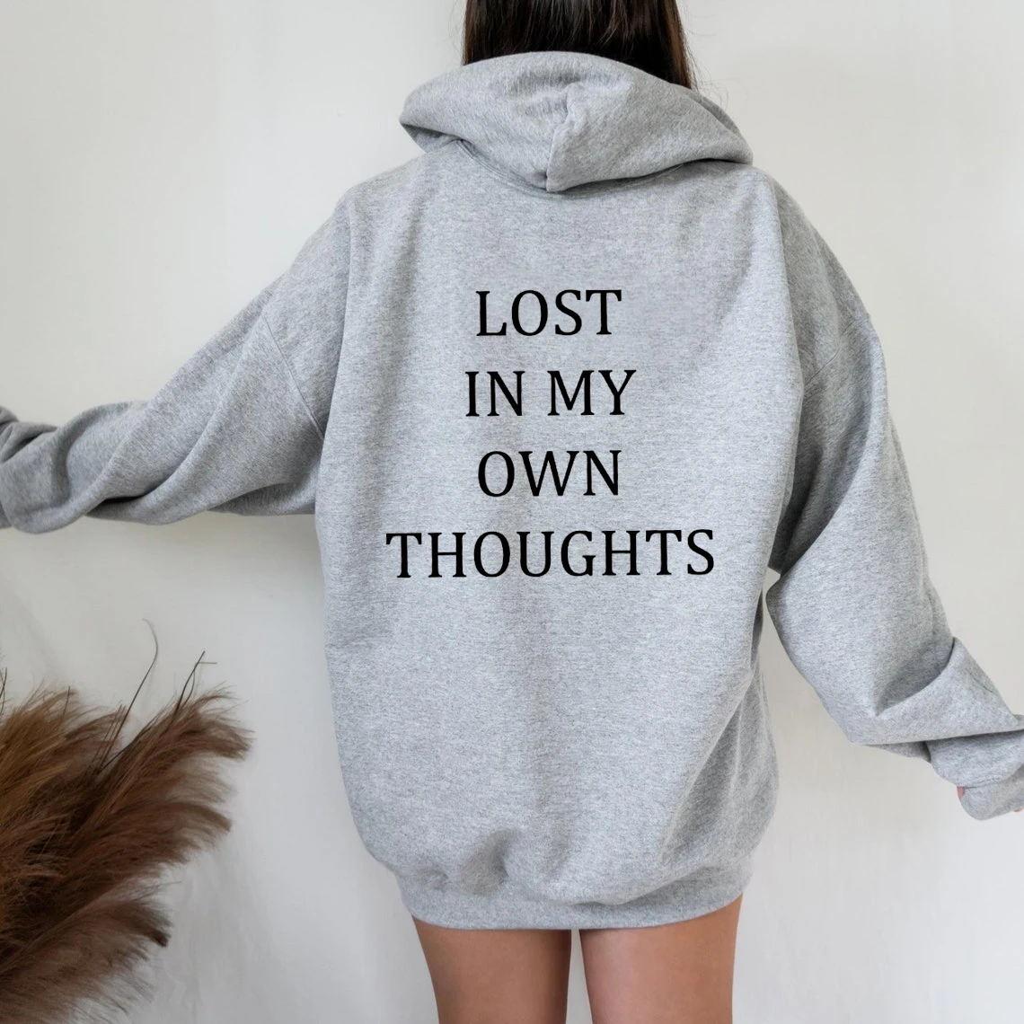 Lost In My Own Thought Hoodie Women Hoody Sweatshirts Pullovers Fashion Graphic Unisex Pure Cotton Top Casual Jumper Fit Hoodies