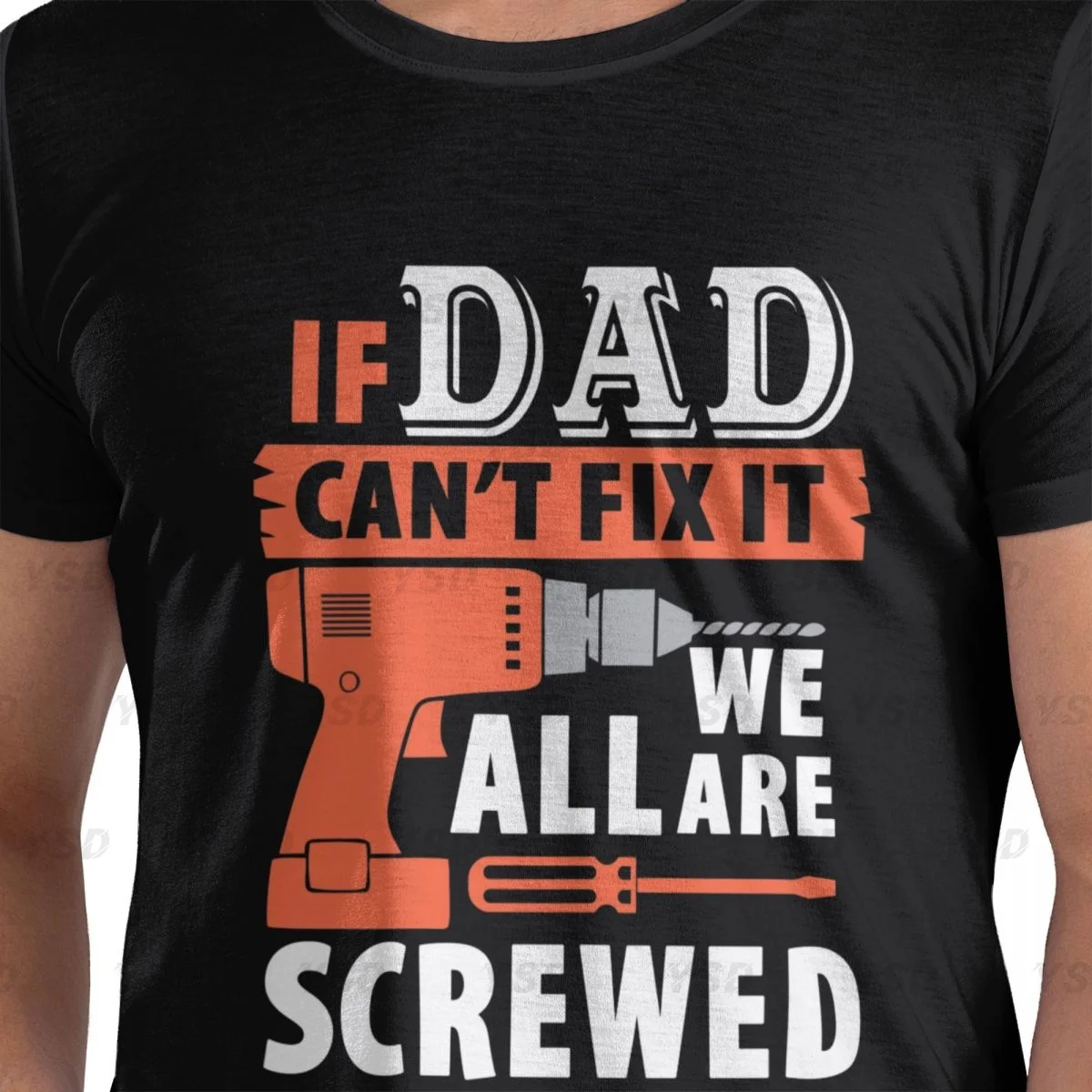 If Dad Can't Fix It We're Screwed Men's tight fitting sports T-shirt,Gym Sportswear,Oversized T shirt