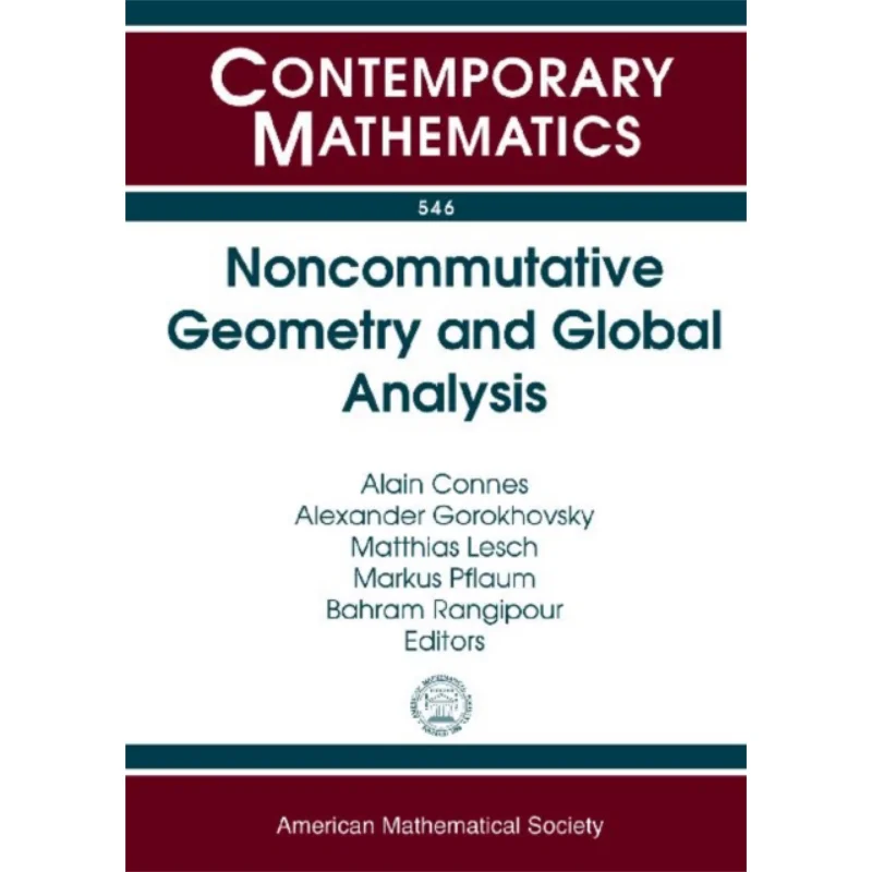 Noncommutative Geometry And Global Analysis Alain Connes American Mathematical Society 9780821849446 Book