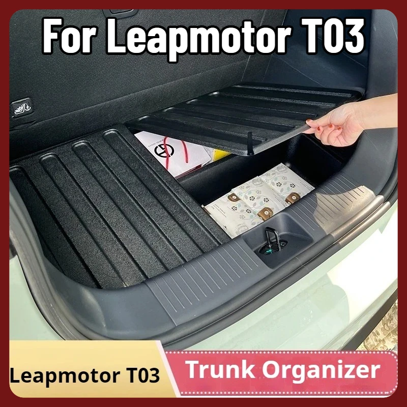 For Leapmotor T03 Car Trunk Storage Box Divided Compartment Bin Rear Organizer Interior Modification Accessories