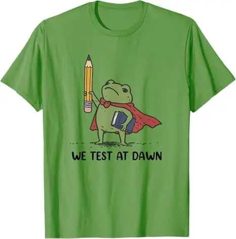 We Test At Dawn Test Day Coordinator Final Exam Teacher Frog T-Shirt Y2k Schoolwear Cute Aesthetic Saying Tee Cool Neuheit Geschenk – Detail 8