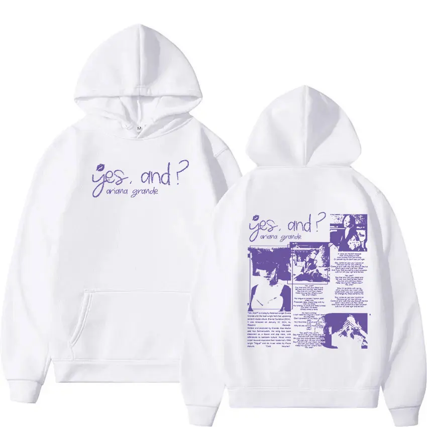 Yes and Ariana Grande 2024 Print Hoodie Men Women Retro Aesthetic Fashion Sweatshirt Casual Pullover Oversized Hoodie Streetwear