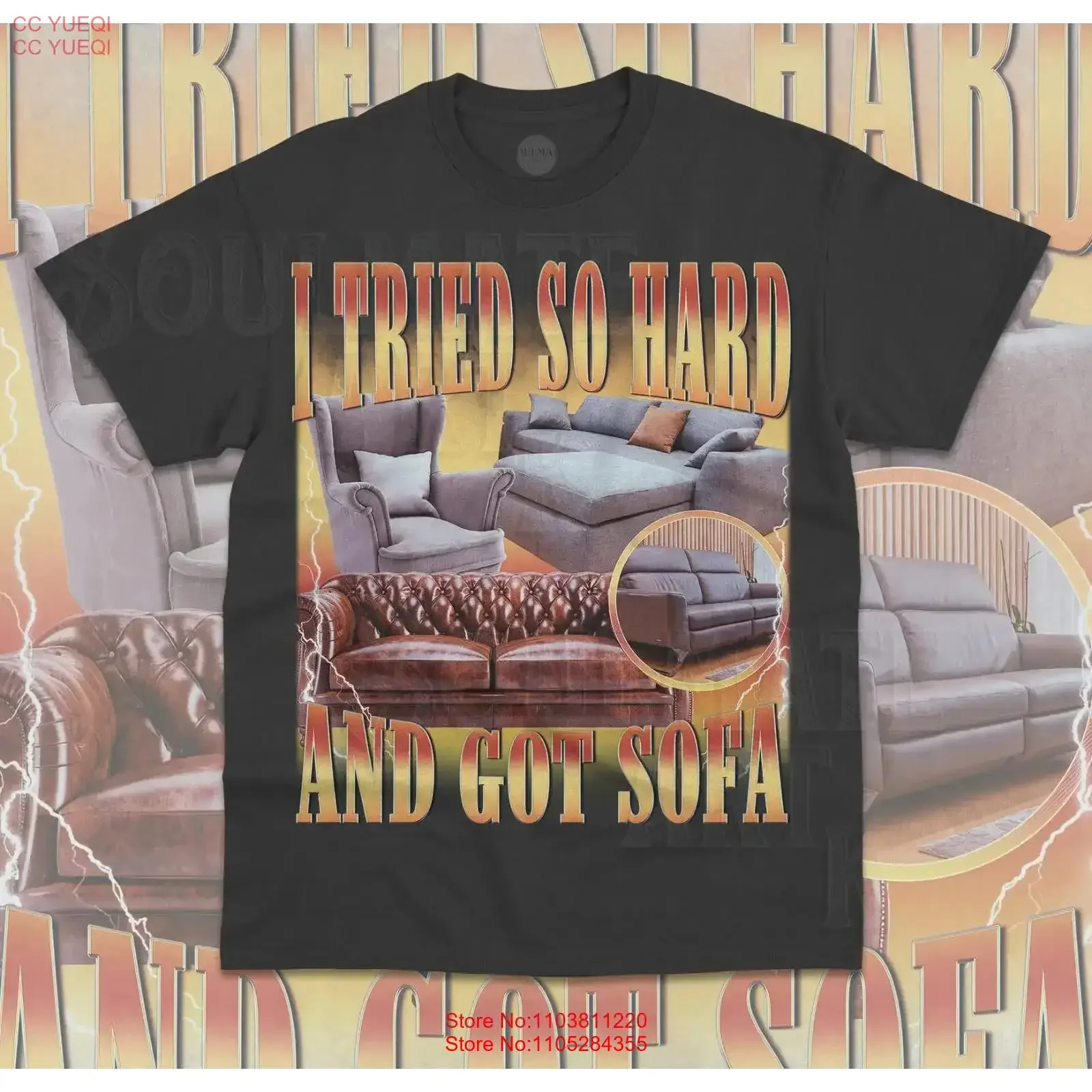 I Tried So Hard And Got Sofa T Shirt Funny Meme Joke vintage Washed fashion streetwear Casual Unisex Breathable