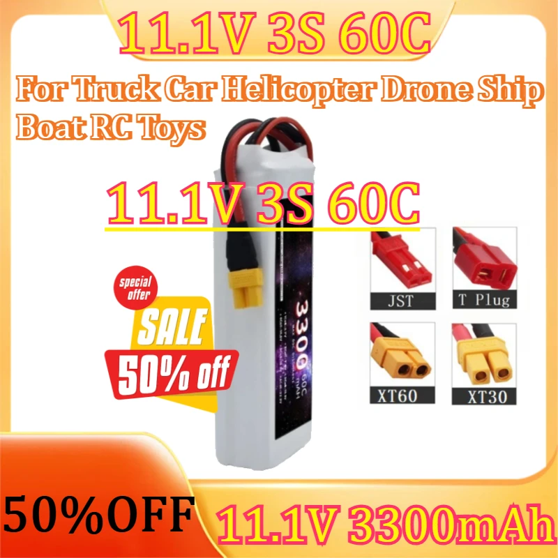 

For Truck Car Helicopter Drone Ship Boat RC Toys 11.1v Battery 3S 11.1V 3300mAh 60C Deans Lipo Battery with T/XT60/XT30/JST