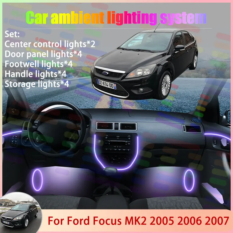 

For Ford Focus MK2 2th C307 C170 2005 2006 2007 2/18 in 1 Car Atmosphere Light Lamp RGB Shade Ensemble Streamer Atmosphere Set