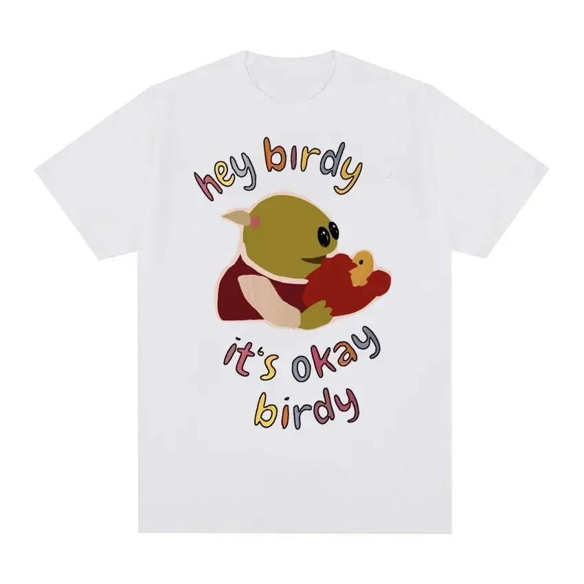 Hey Birdy It's Okay Birdy Nanalan Meme T-shirt Men Fashion O-Neck Clothing T-shirts Unisex High Quality Cotton Oversized T Shirt