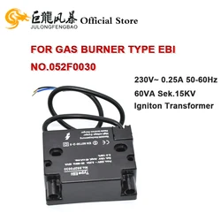 Type EBI No.052F0030 For Gas Burner Type EBI 052F0030 Igniton Transformer 230V~ 0.25A 50-60Hz Sek.15KV