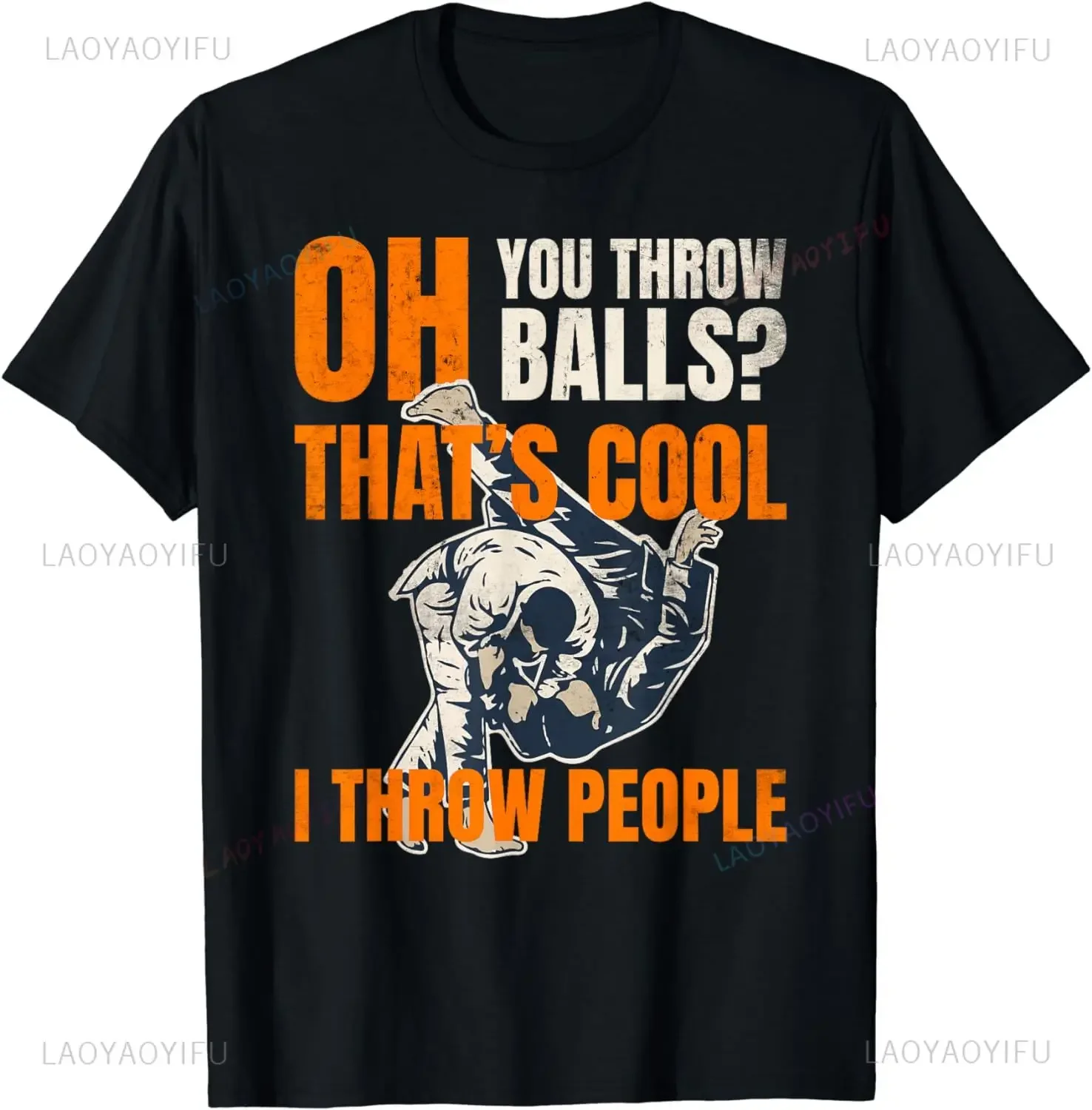 Fun Judo Jujitsu Martial Arts I Throw People Not Ball T-shirt Summer Trend Harajuku Short Sleeve Unisex Graphic Large T-shirt