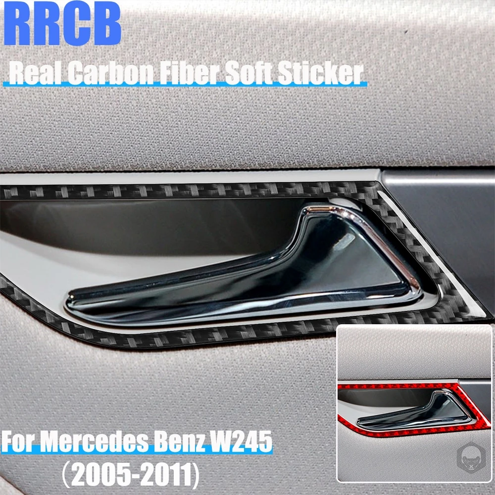 

Автомобильные аксессуары из углеродного волокна, крышка дверной ручки, мягкая наклейка для Mercedes Benz W245 B-Class 2005 2006 2007 2008 2009 2010 2011