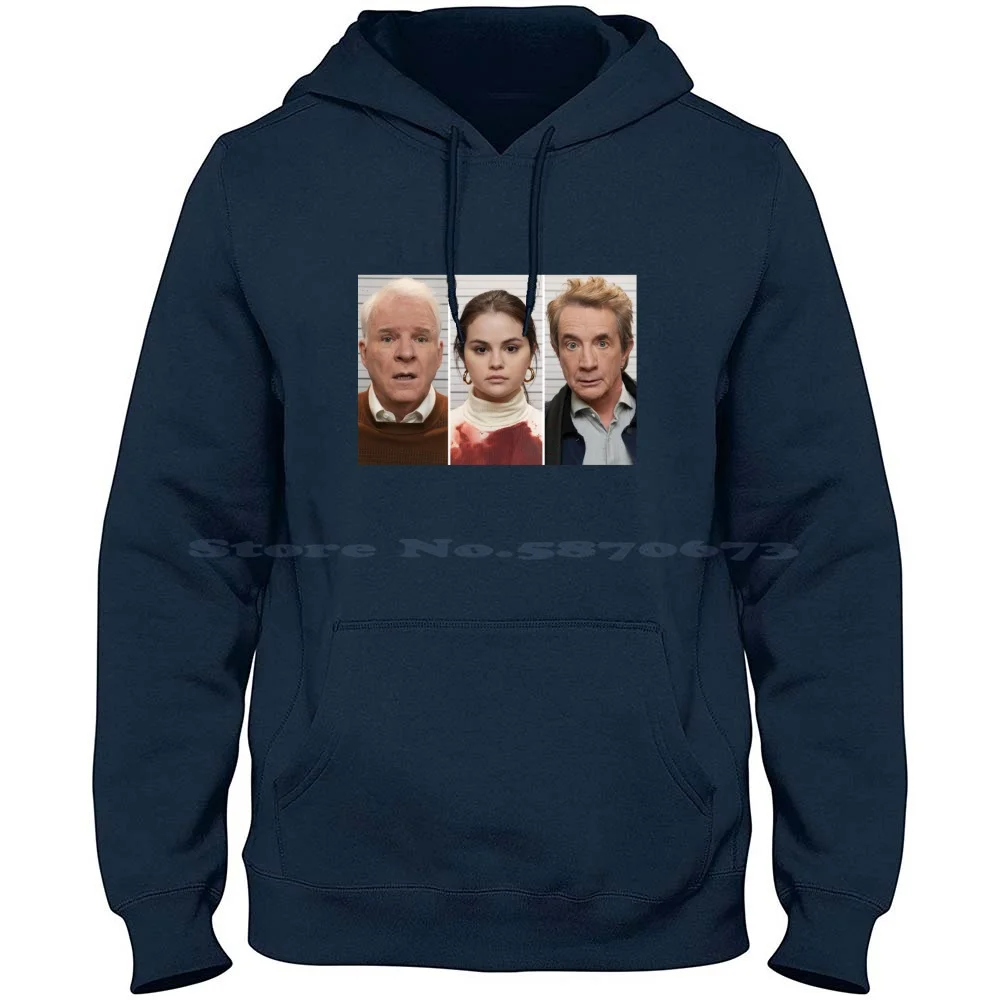 

Only Murders In The Building 100% Pure Cotton Hoodie Tshirt Only Murders Building Selena Gomez