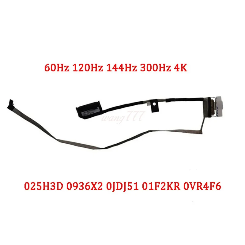 NEW Genuine Laptop LCD EDP FHD Cable For DELL G3 3590 3500 G5 5500 SE 5505 60Hz 120Hz 144Hz 300Hz 4K 025 H3D 0936 X2 0JDJ51 01 F