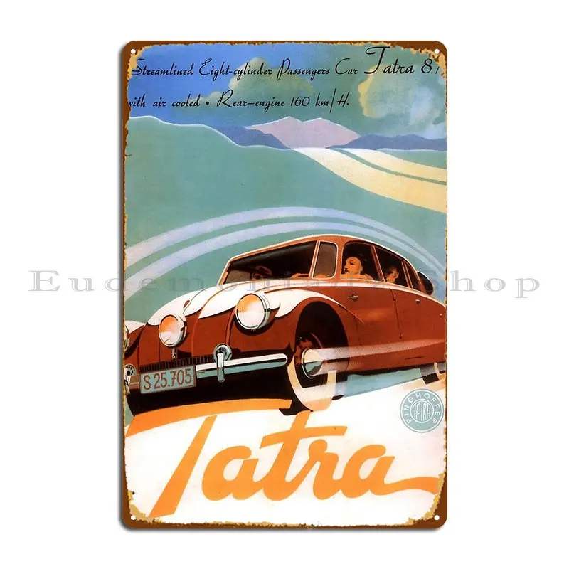 Tatra Advertising Poster Metal Sign Personalized Bar Cave Wall Decor Designing Customize Tin Sign Poster