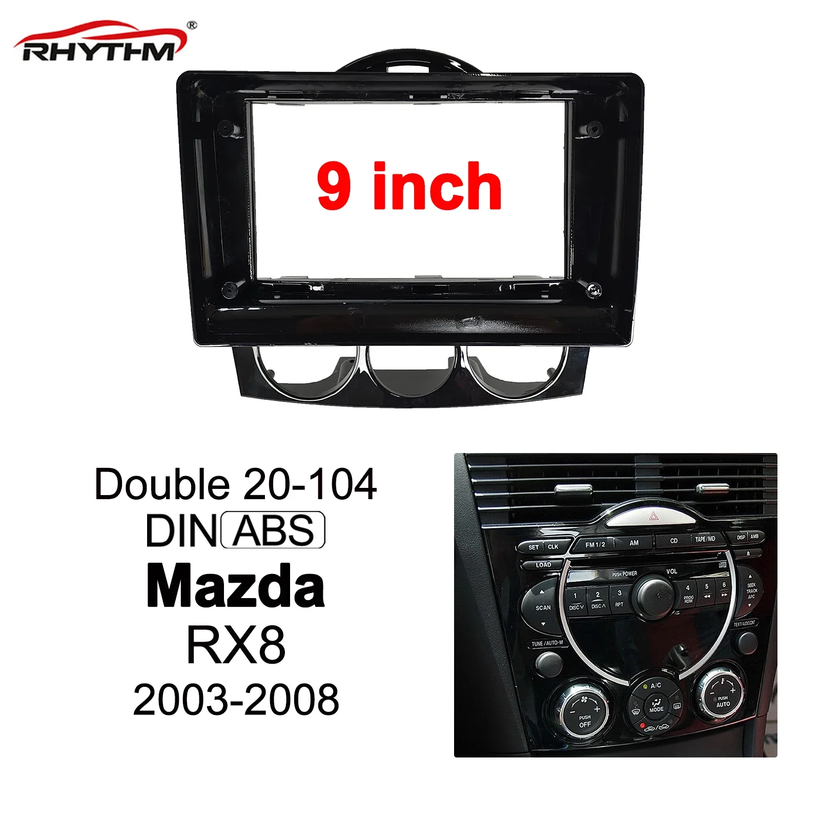 

9 Inch Car DVD Frame For Mazda RX8 2003-2008 Double Din Audio Fitting Adaptor In-dash Radio Facia Pane Car Fascia Trim Kit