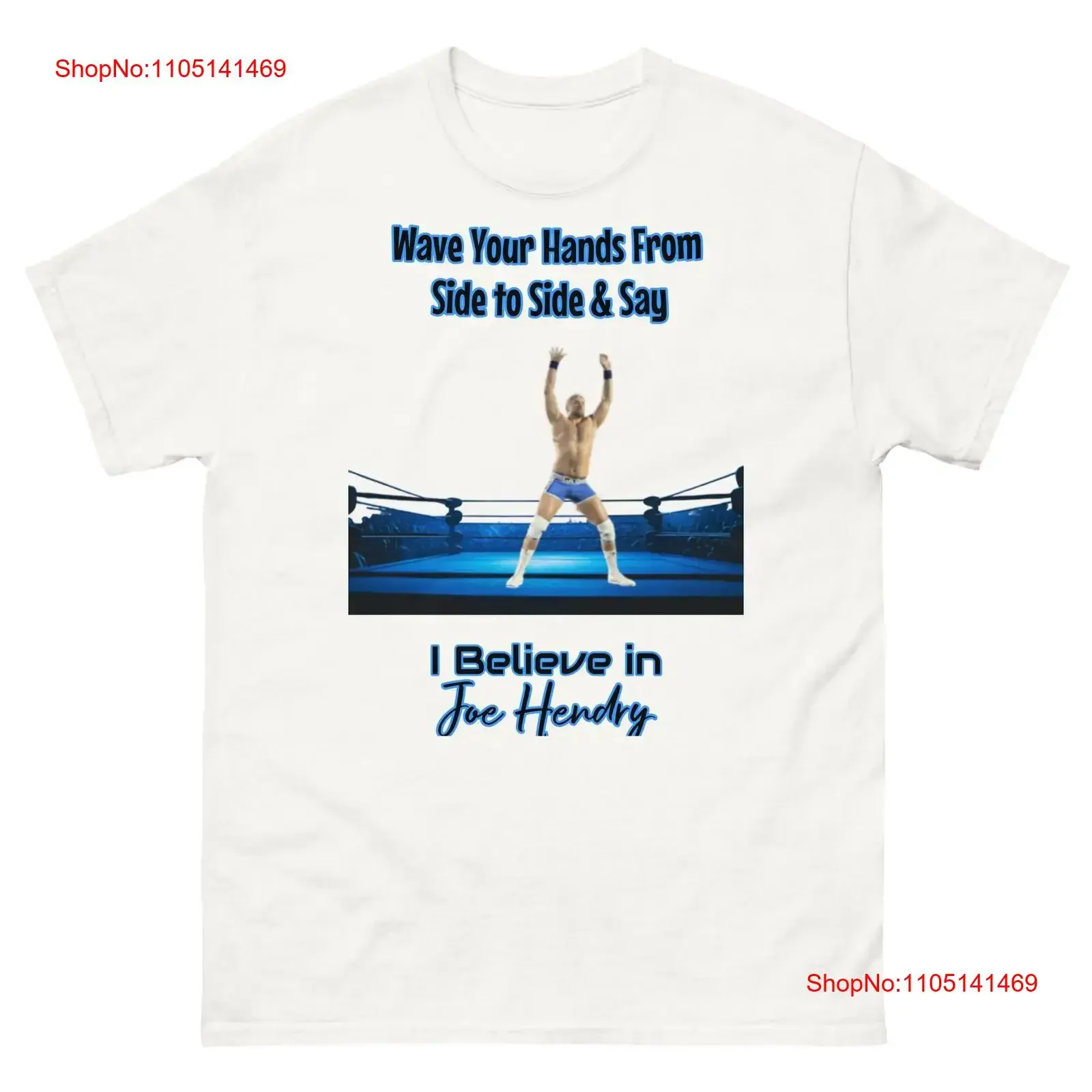 

Joe Hendry Pro Wrestling T Shirt I Believe in Classic vintage Washed Casual Stylish homme designer clothes graphic Slightly