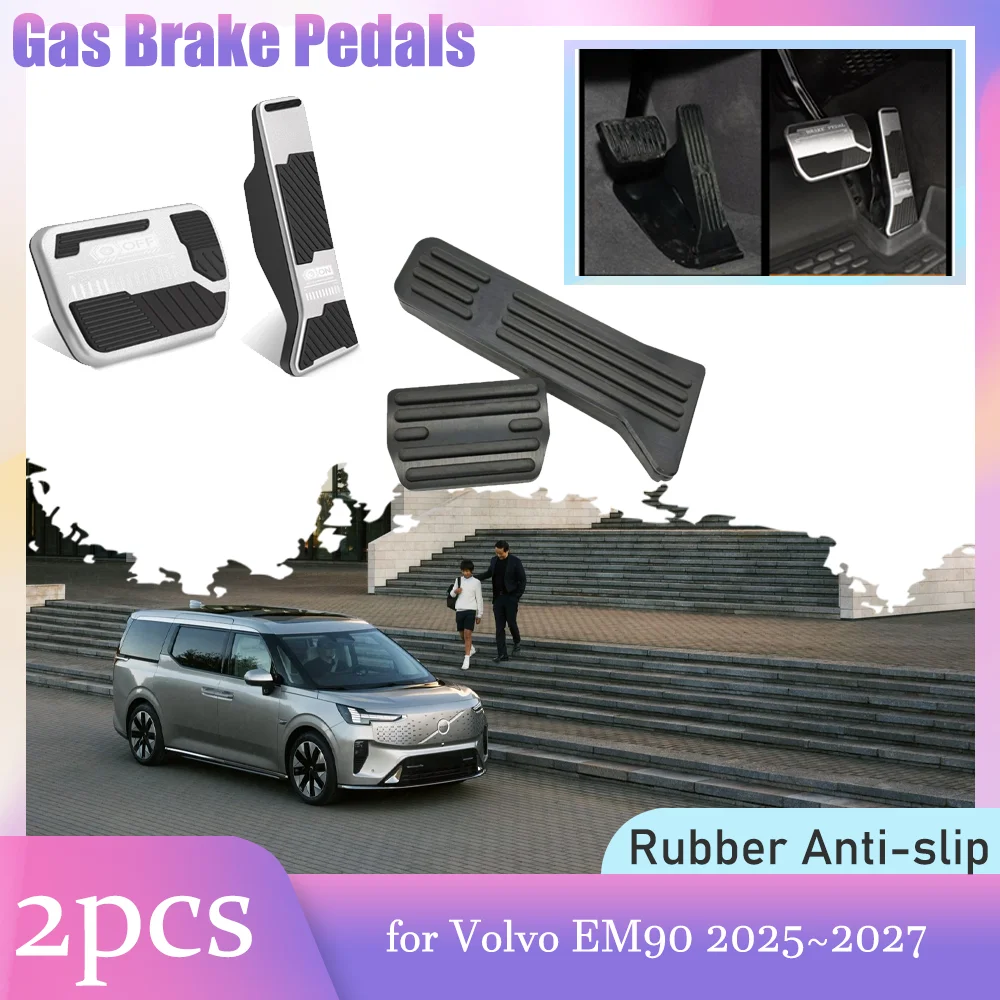 

Car Gas Brake Pedals for Volvo EM90 2025~2027 2026 Rubber Anti-Slip No Drilling Alloy Footrest Foot Pedal Cover Part Accessories