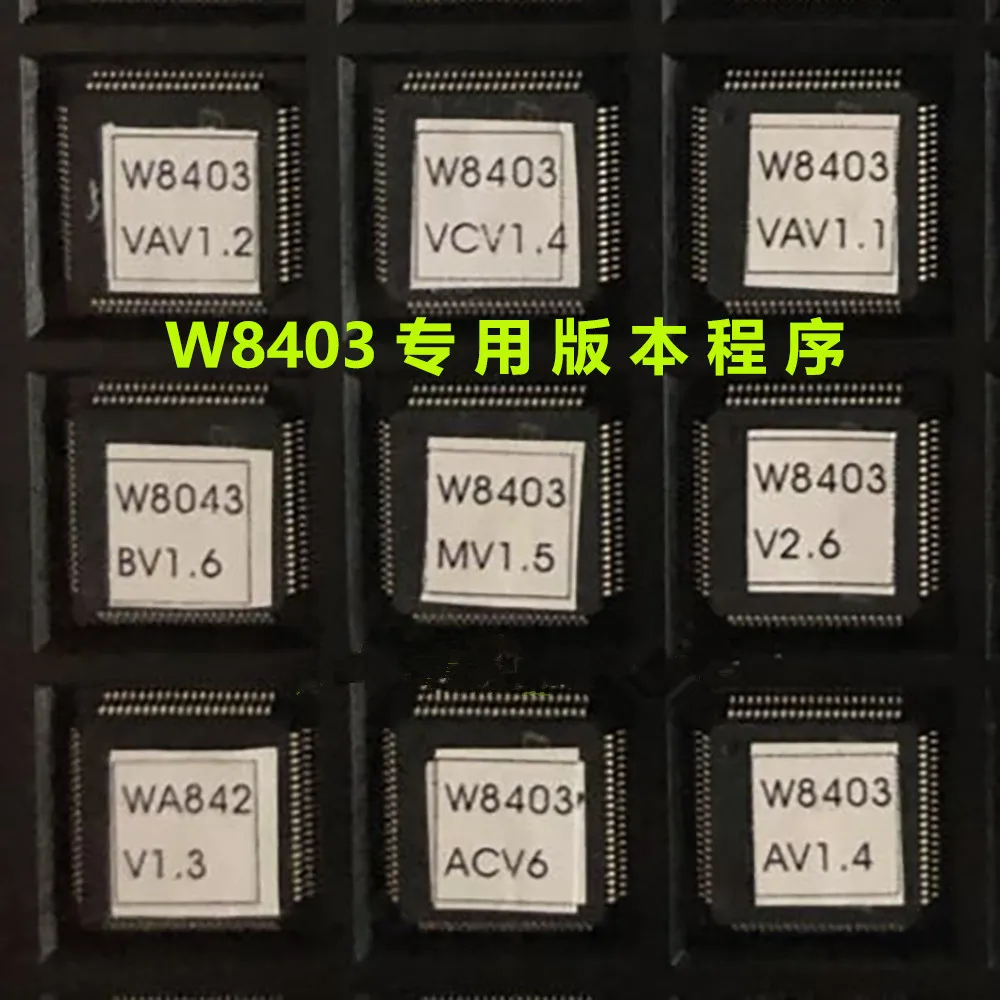 

W8403AV1.0 W8403 W8403VAV1.1 W8403VAV1.2 W8403VCV1.4 W8403V2.6 W8403AV1.4 W8403BV1.6 W8403MV1.5 QFP 1PCS