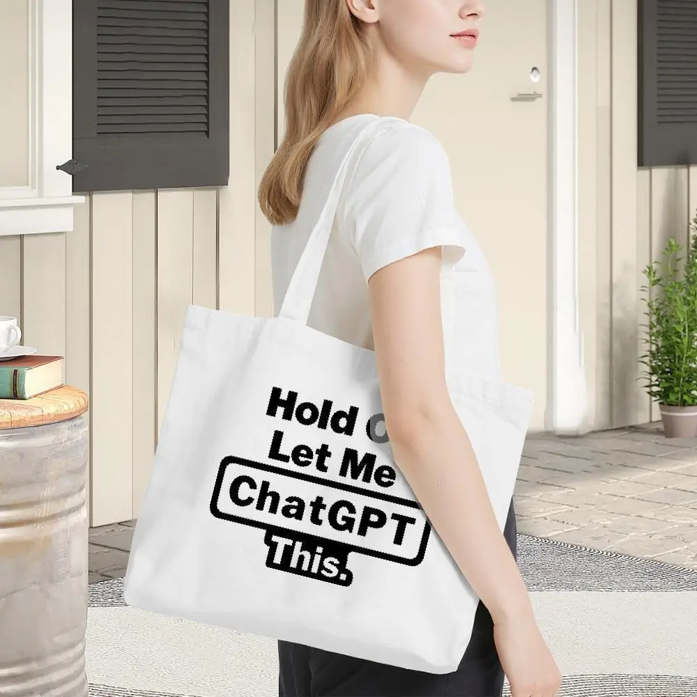 حقيبة حمل "Hold On Let Me Chat GPT". حقيبة فريدة من نوعها ذات طابع AI للبقالة والاستخدام اليومي. #5