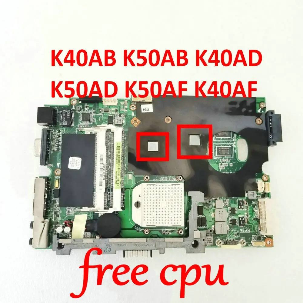 

Для ASUS K40AB K50AB K40AD K50AD K50AF K40AF материнская плата для ноутбука с графической картой DDR2 Материнская плата для ноутбука 60N0E0M110C04