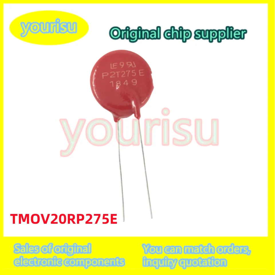 5-20 unids/lote Original TMOV20RP275E P2T275E TMOV20RP275 Varistor 275V 10kA 900pF 20mm