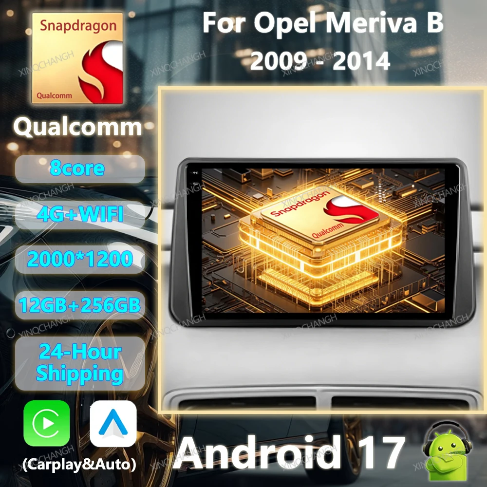 Android 17 Car Radio For Opel Meriva B 2009 - 2014 Head Unit Multimedia Stereo Video Player Carplay Auto 2DIN Qualcomm GPS QLED