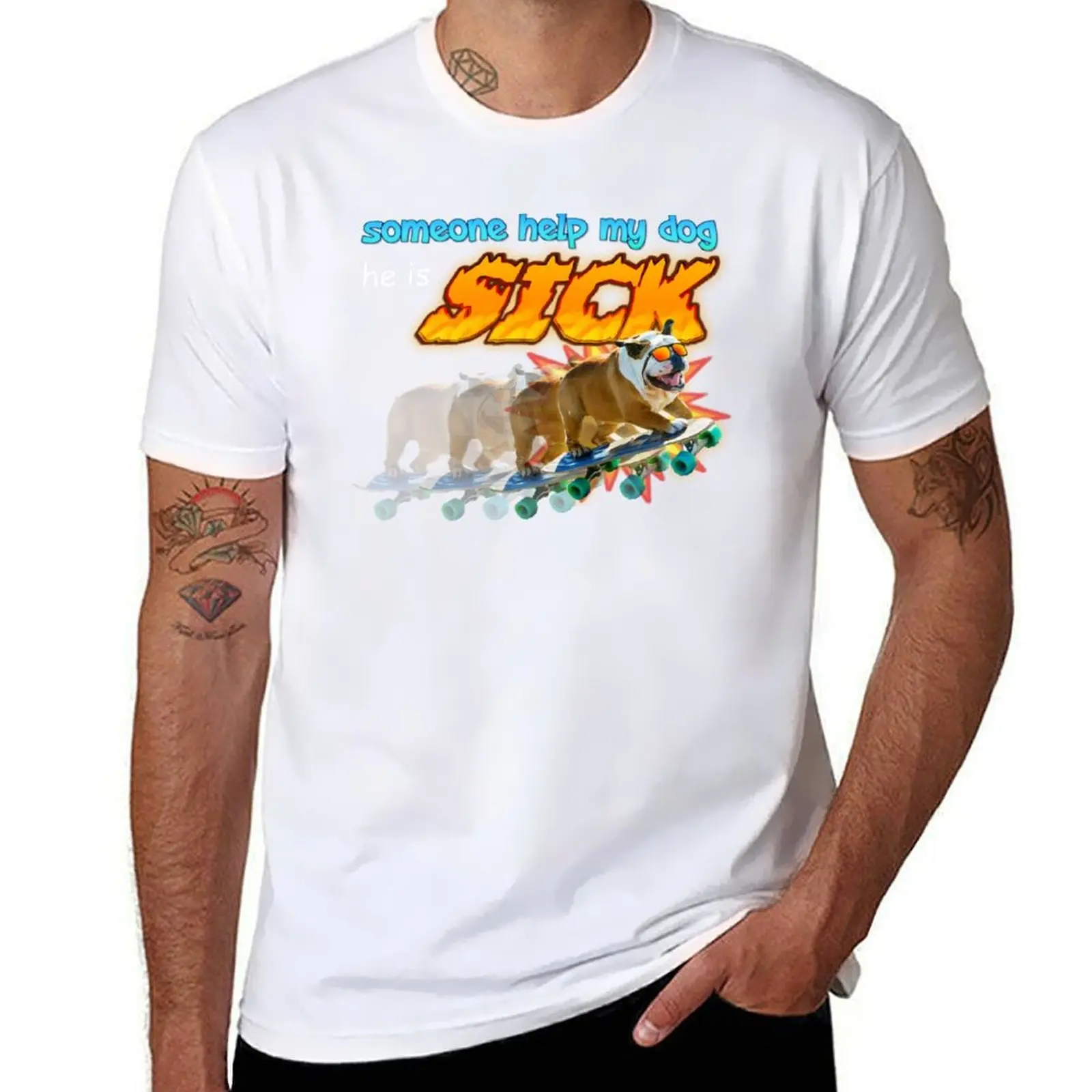 

Someone Help My Dog He Is Sick Meme T-Shirt graphic t shirts for man man tshirt T-Shirt