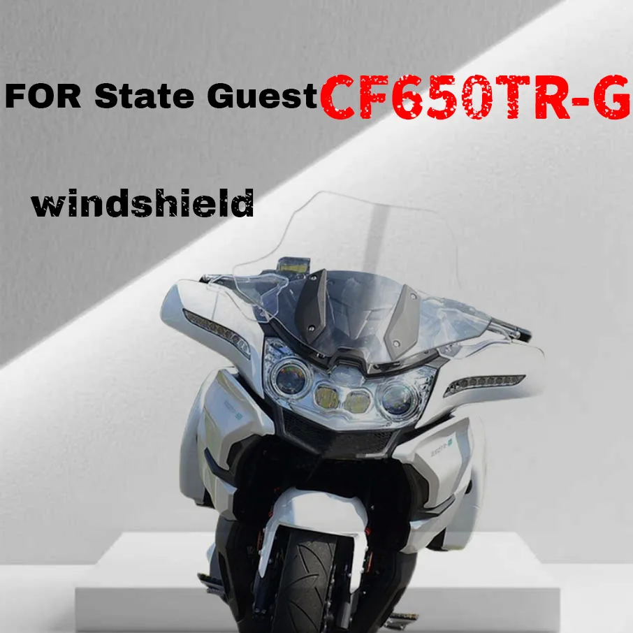 For CFMOTO State Guest CF650TR-G modified with raised windshield, thickened and widened front windshield panel