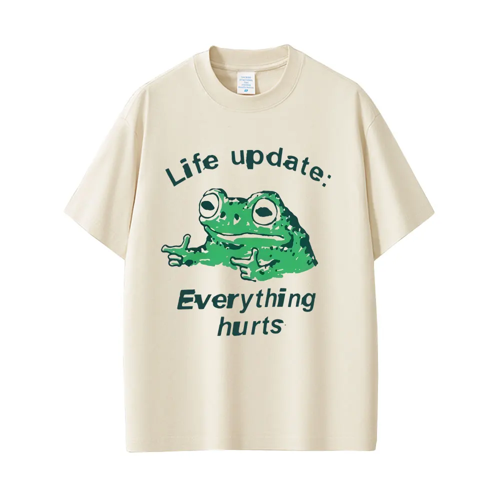 

Funny Frog T-shirt Life Update Everything Hurts Men Women Cotton Short Sleeve T Shirt Male Casual Round Neck T-shirts Streetwear