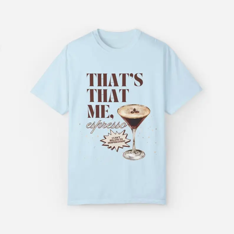 That\'s That Me Espresso Tee  Sabrinaii Shirt   Espresso Martini Tee  Concert Shirt