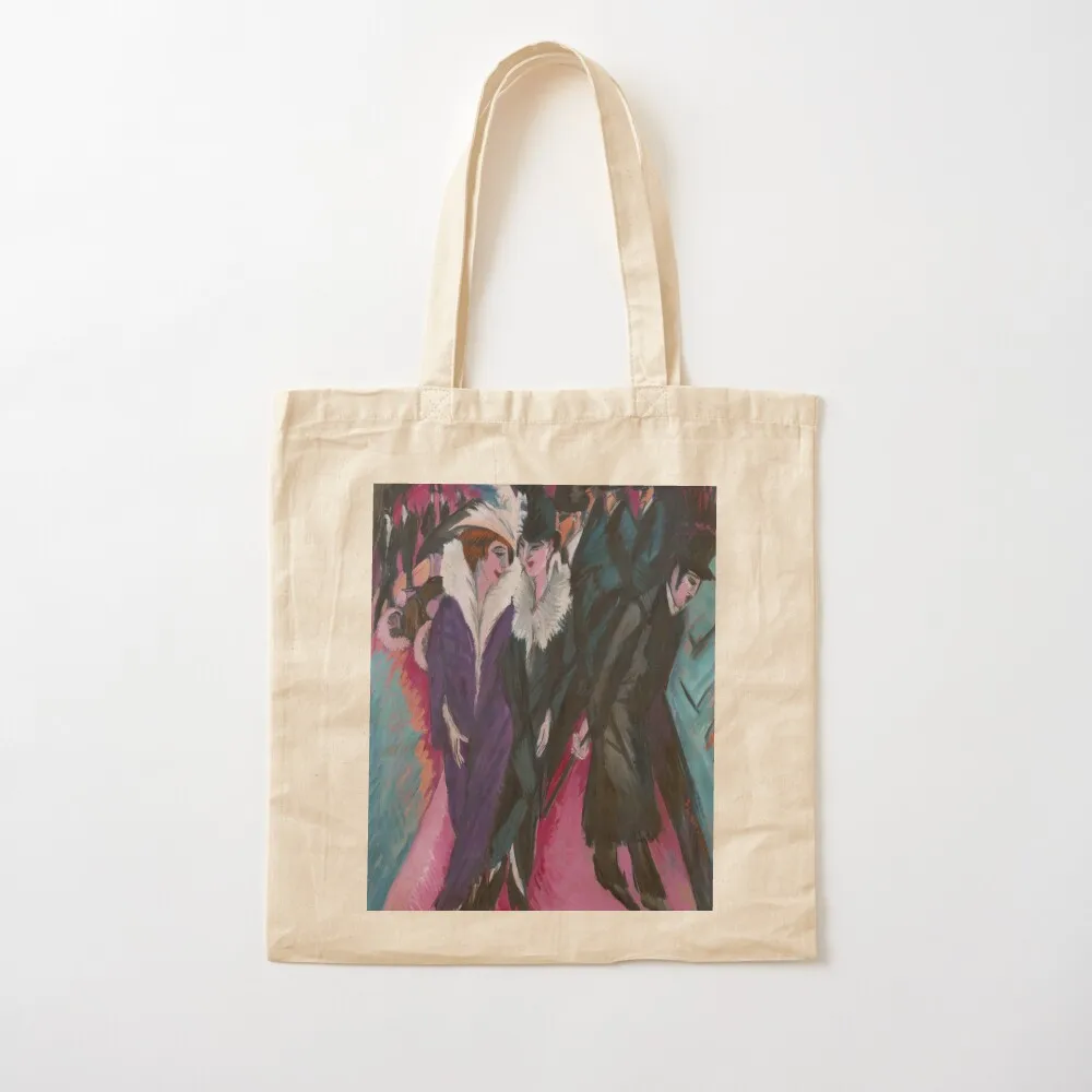 

Ernst Ludwig Kirchner - Street, Berlin (1913) Tote Bag custom fabric bag foldable reusable bag reusable shopping bags