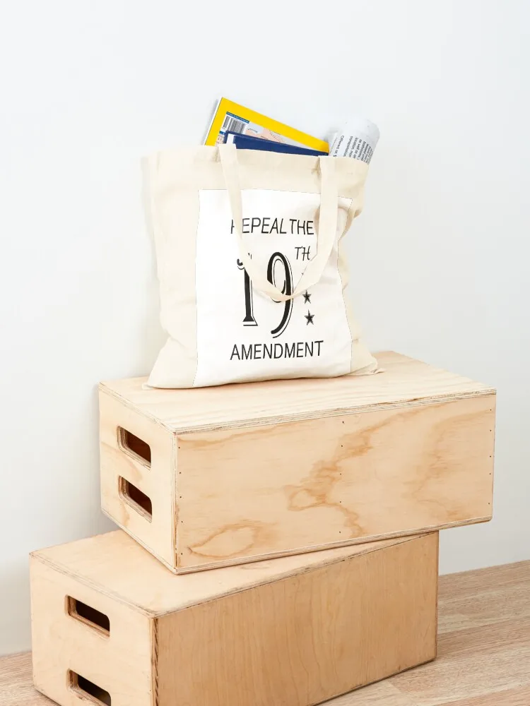 repeal the 19th amendment shirt 2020 Tote Bag female bag tote bags men personalized tote Women's bag