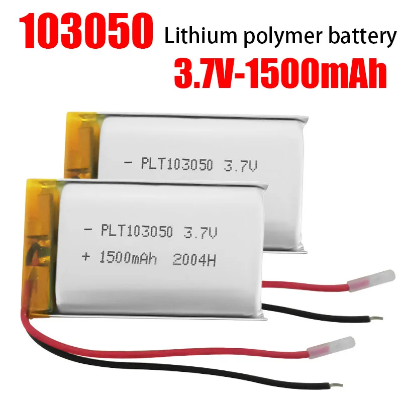 3.7V 103050 1500mah Polymer Lithium Rechargeable Battery for Toys Mp3MP4 DVD Recorder Camera Phone GPS Beauty Instrument Shaver