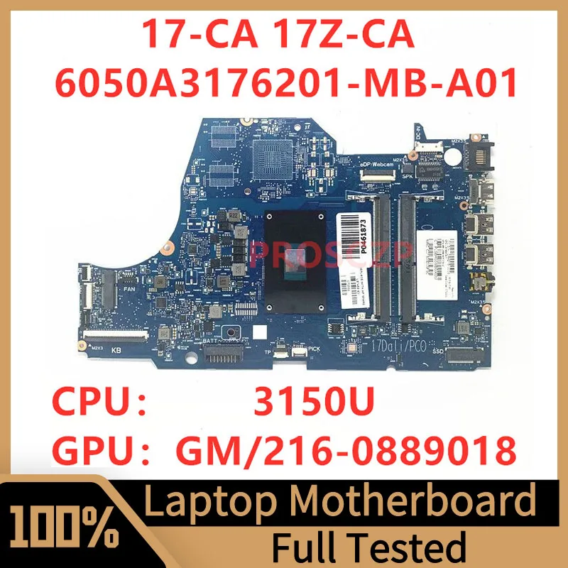 L87456-601 L87458-601 For HP 17-CA Laptop Motherboard 6050A3176201-MB-A01(A1) With AMD 3150U CPU 216-0889018 100% Full Tested OK