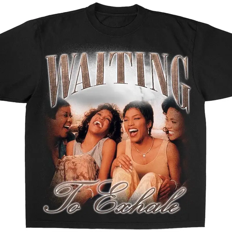 Waiting To Exhale T-Shirt ,Graphic Short Sleeve Crew Neck Cotton T-Shirt