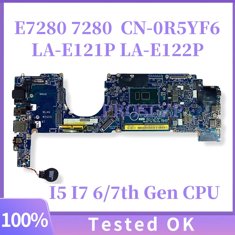 

Материнская плата для ноутбука DELL Latitude 7280 7380, LA-E121P/LA-E122P с материнской платой процессора i5 i7-6/7-го поколения, 100% протестировано, ОК