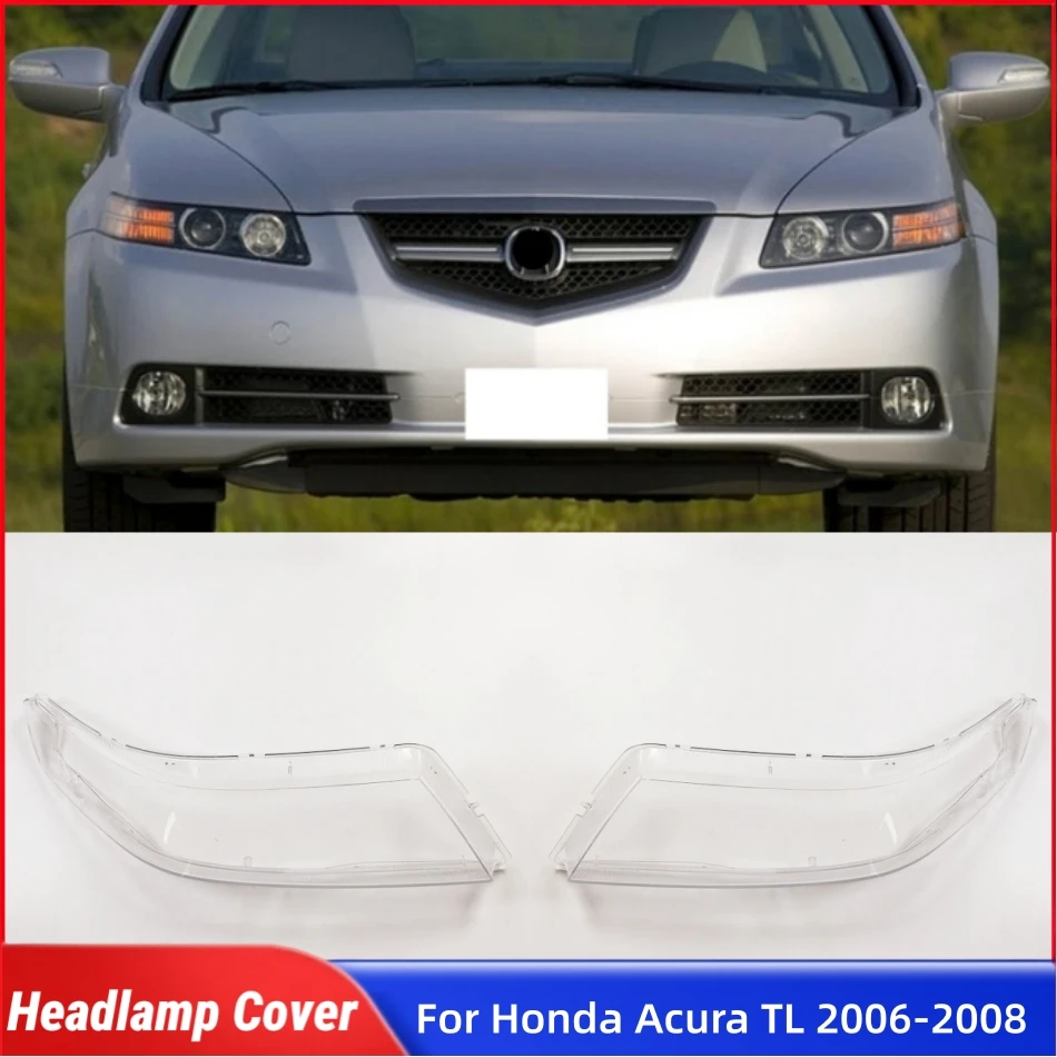 

For Honda Acura TL 2006 2007 2008 Accessory Cars Lampcover Caps Headlamp Lamp Cover Car Front Headlight Lens Cover Lights Shell