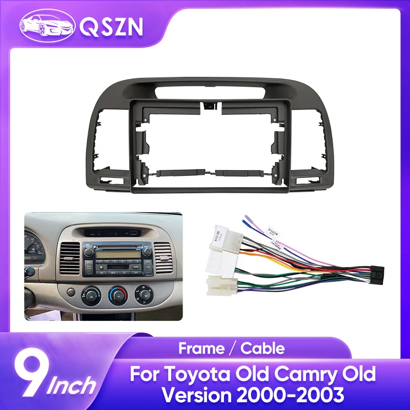 

QSZN Car Radio Frame For TOYOTA CAMRY/VERSION 2000-2003 DVD Panel Dash Navigation Cables Kit Fit 9 inch In Dash headunit screen