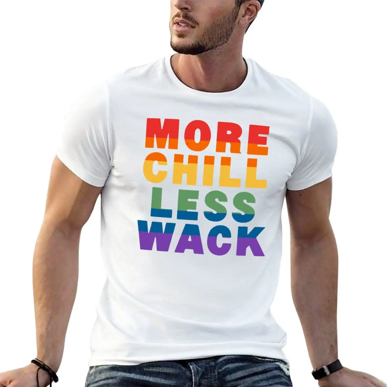 

New More Chill Less Wack (Pride) T-Shirt quick drying t-shirt graphic t shirt anime clothes mens graphic t-shirts hip hop