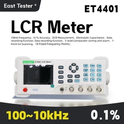 Desktop LCR Meter ET4401 ET4410 LCR Benchtop LED Digital Bridge Tester Capacitance Resistance Impedance Inductance Measure Meter