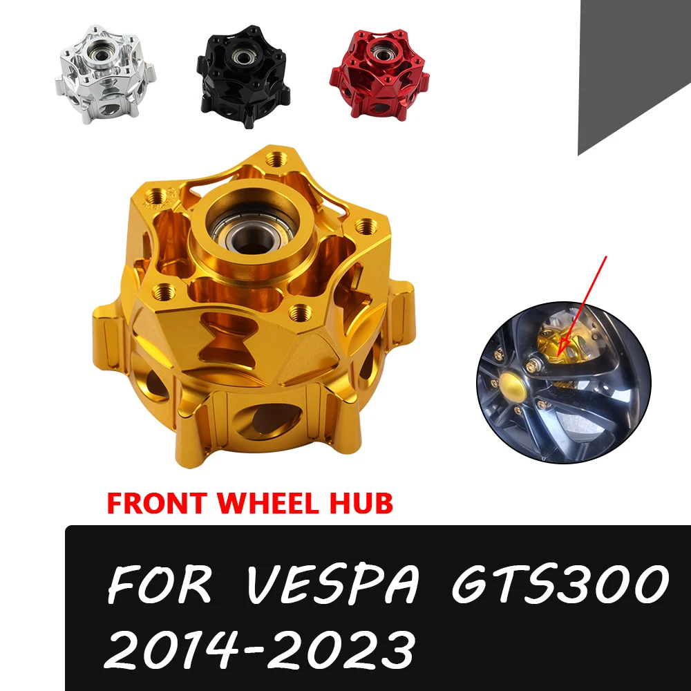 Aluminiowa piasta przedniego hamulca tarczowego CNC do motocykli Vespa GTS 300 GTS300 2020 2021 2022 2023 Akcesoria Kute koła Części
