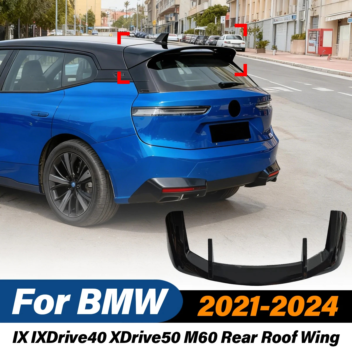 

For BMW IX IXDrive40 50 M60 2021 2022 2023 2024 Automobile Rear Roof Wing ABS Sports Wind Spoiler Splitter Body Modification Kit