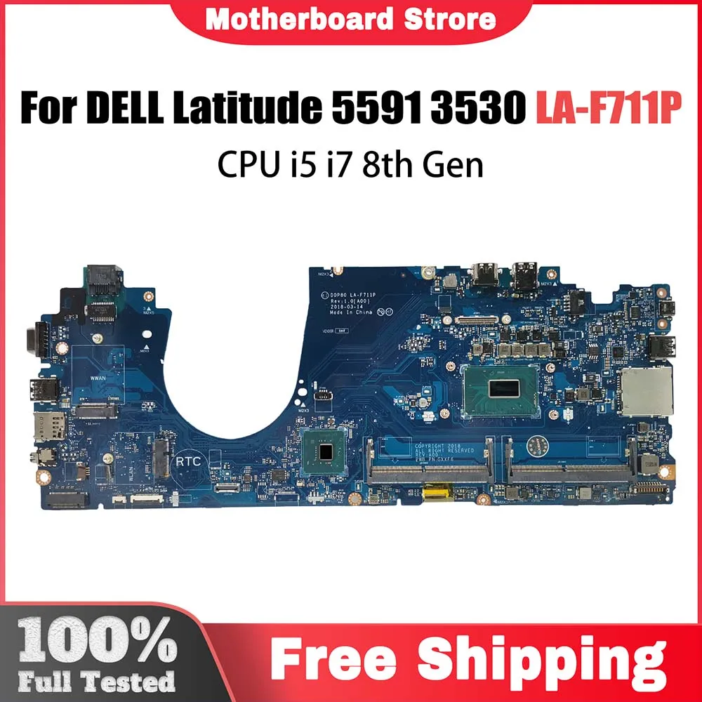 

LA-F711P Mainboard For DELL Latitude 15 5591 E7450 Laptop Motherboard CN-0Y15C1 0DMR52 DDR4 With I5 I7 8th Gen CPU