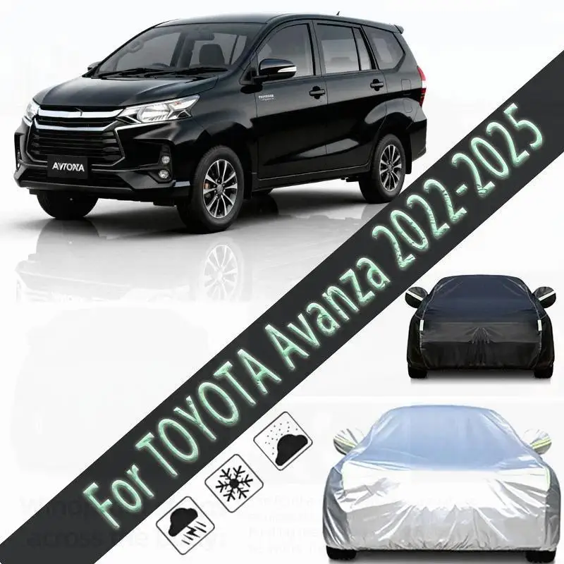 

For Outdoor Protection & Waterproof Full for TOYOTA Avanza 2022 2025 Snow Sunshade Dustproof Exterior Accessories Car Covers