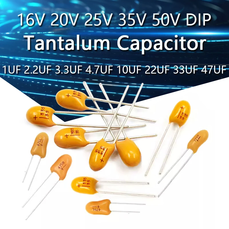 5PCS 16V 20V 25V 35V 50V Tantalum Capacitor 1UF 2.2UF 3.3UF 4.7UF 10UF 22UF 33UF 47UF 100UF 220uF 0.1uF 0.22uF 0.47uF 0.68uF DIP