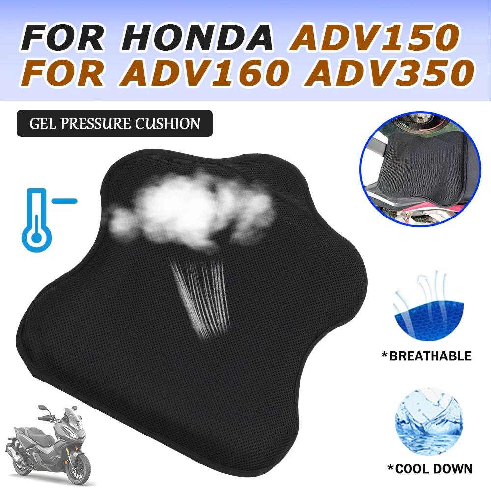 

For HONDA ADV350 ADV160 ADV150 ADV 350 160 150 Motorcycle Accessories Gel Seat Cushion Breathable Heat Insulation Air Pad Cover