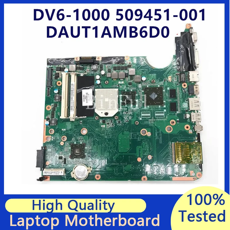 

509451-001 509451-501 509451-601 Mainboard For HP Pavilion DV6-1000 DAUT1AMB6D0 Laptop Motherboard 100% Full Tested Working Well