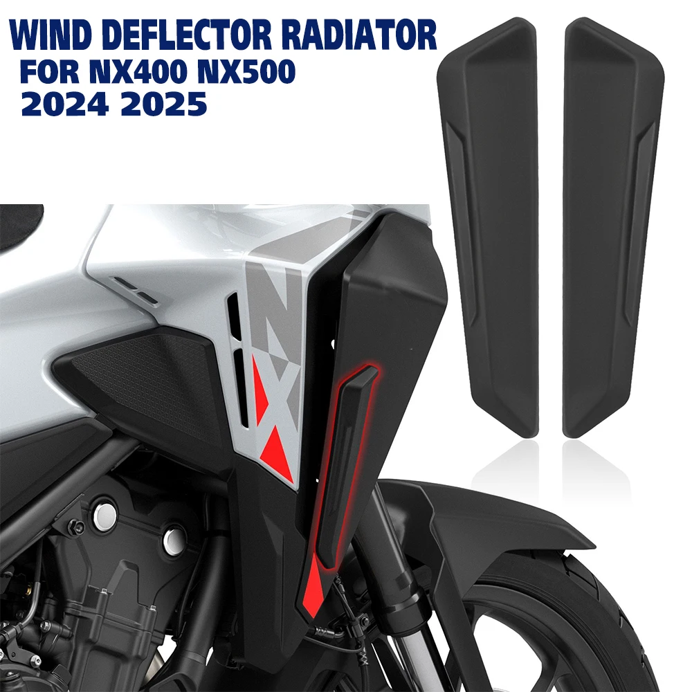 

Аксессуары для NX500, дефлектор ветрового дефлектора, радиатор мотоцикла для Honda NX500 NX 500 NX400 NX 400 2024 2025, детали