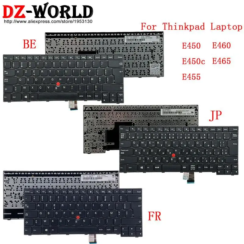 BE Belgian FR French AZERTY JP Japanese Keyboard for Lenovo Thinkpad E450 E460 E450c E455 E465 Laptop 04X6212 04X6112 04X6107