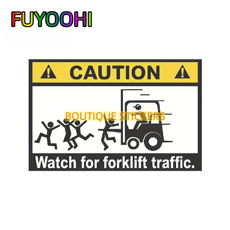 FUYOOHI Stickers and Decals Caution Watch for Forklift Traffic Car Sticker Sunscreen Fashionable Decal Creative Graffiti Decor