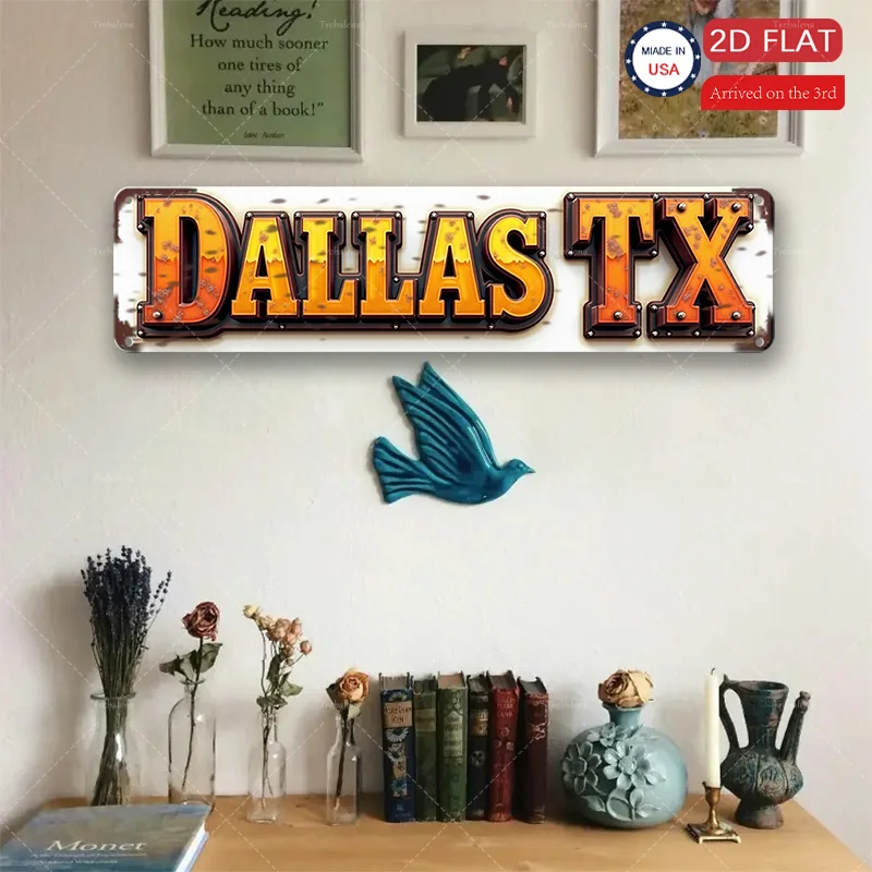 1 قطعة علامة معدنية ، 4x16 بوصة ريفي "دالاس TX" علامة معدنية لديكور المنزل ، فن جدار نمط عتيق #5